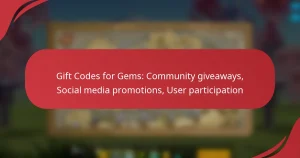 Gift Codes for Gems: Community giveaways, Social media promotions, User participation