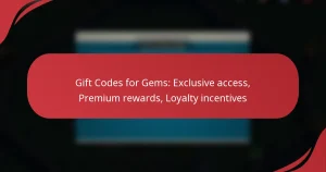 Gift Codes for Gems: Exclusive access, Premium rewards, Loyalty incentives