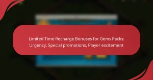 Limited Time Recharge Bonuses for Gems Packs: Urgency, Special promotions, Player excitement