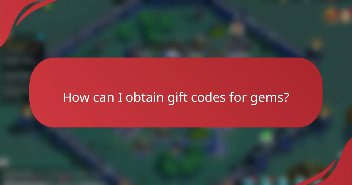 How can I obtain gift codes for gems?