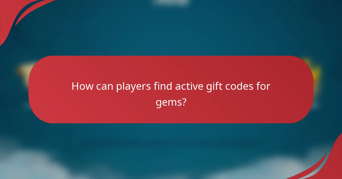 How can players find active gift codes for gems?