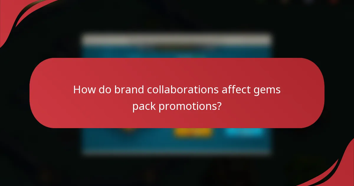 How do brand collaborations affect gems pack promotions?