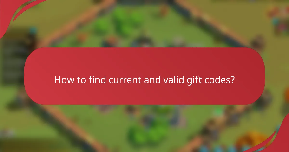 How to find current and valid gift codes?