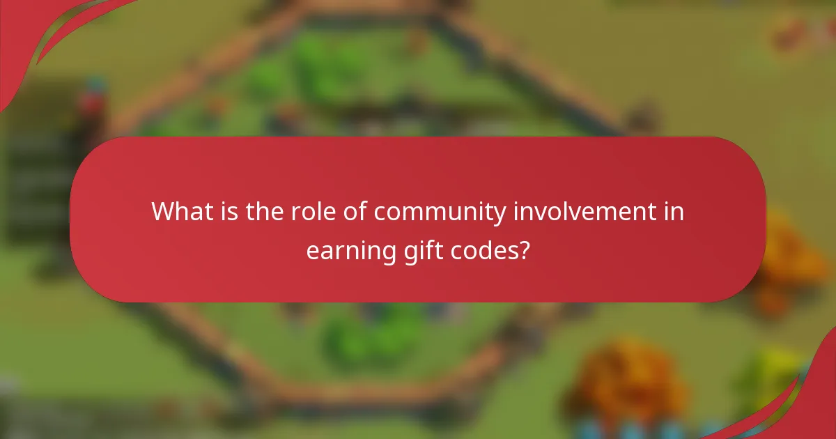 What is the role of community involvement in earning gift codes?